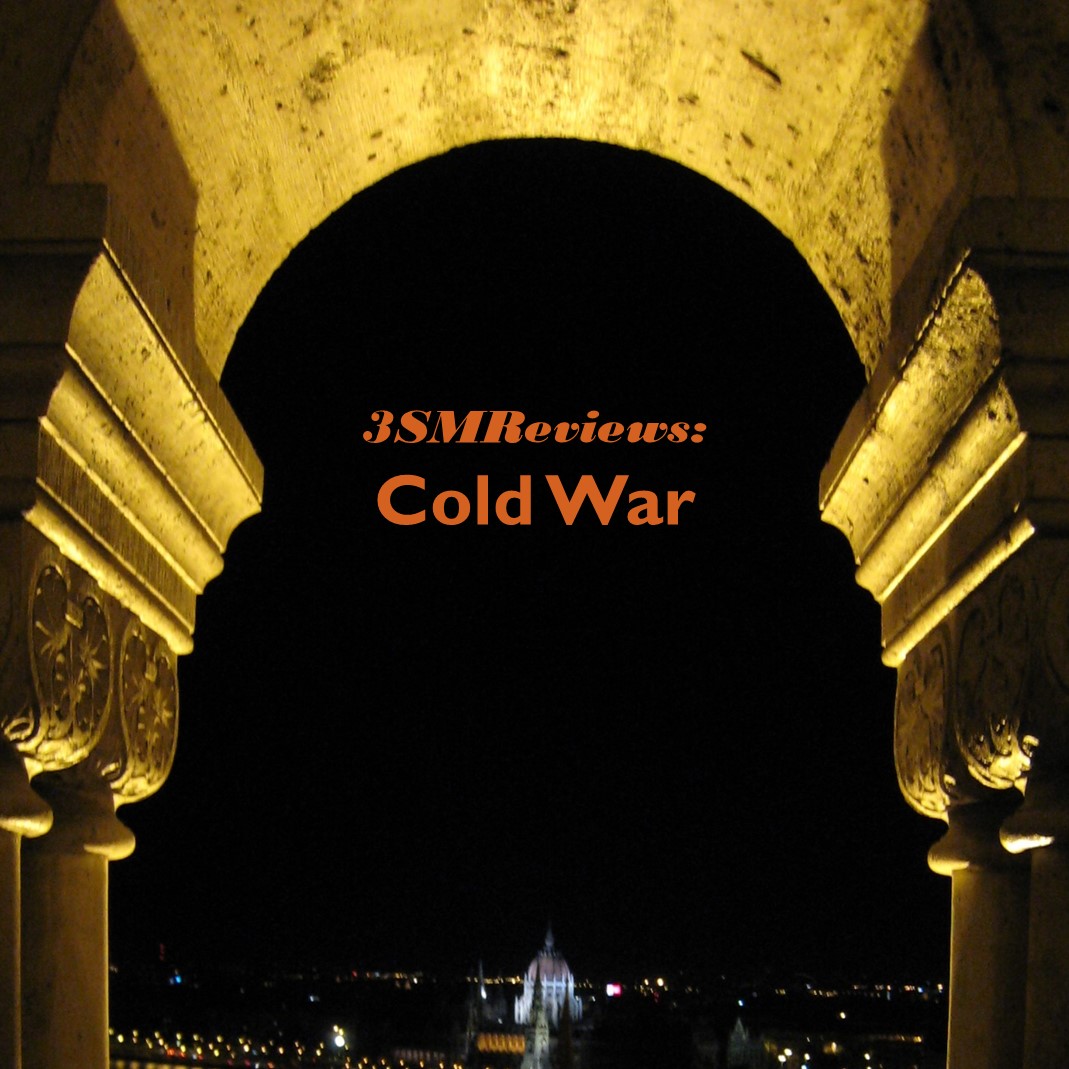 3SMReviews: Cold War