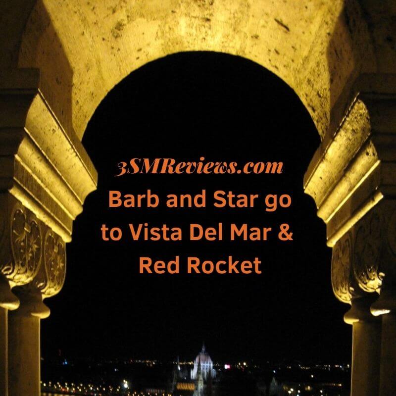 An arch with text : 3SMReviews.com Barb and Star go to Vista Del Mar and Red Rocket